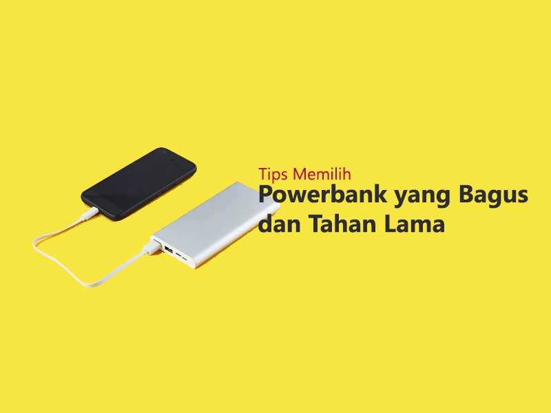 Powerbank yang Bagus