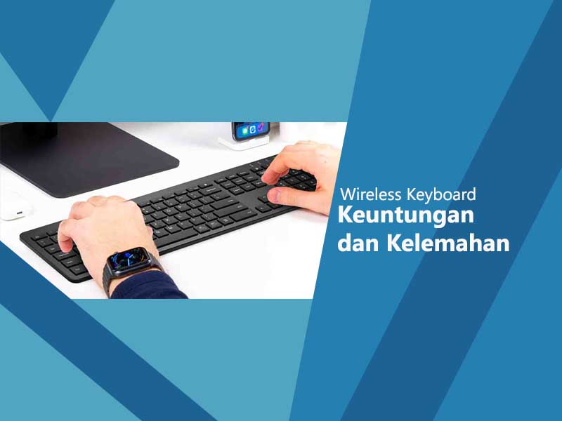 keuntungan keyboard wireless