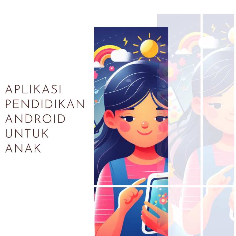 Aplikasi Pendidikan Android untuk Anak